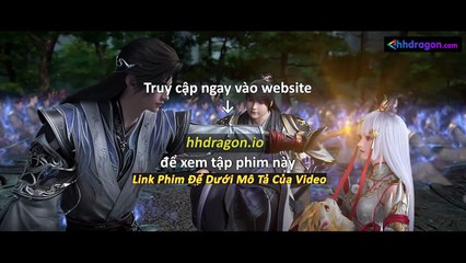 Thế Giới Hoàn Mỹ Tập 238 Vietsub Thuyết Minh Tiếng Việt