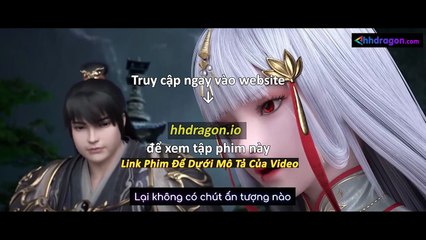Thế Giới Hoàn Mỹ Tập 239 Vietsub Thuyết Minh
