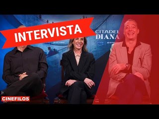 Citadel: Diana - interviste ai protagonisti. Filippo Nigro, Gina Gardini, Maurizio Lombardo