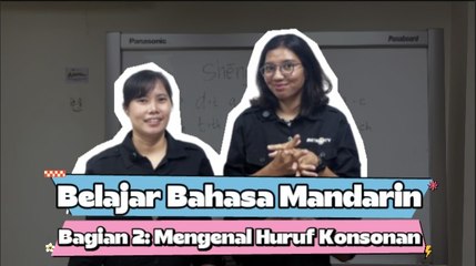 Mengenal Huruf Konsonan dalam Bahasa Mandarin-<i>Xué Hàn Yu</i>