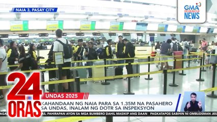 Kahandaan ng NAIA para sa 1.35M na pasahero sa Undas, inalam ng DOTR sa inspeksyon | 24 Oras