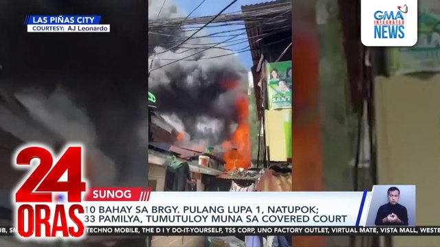 10 bahay sa Brgy. Pulang Lupa 1, natupok; 33 pamilya, tumutuloy muna sa covered court | 24 Oras