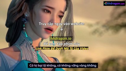 Sư Huynh A Sư Huynh Tập 113 Vietsub Thuyết Minh Tiếng Việt