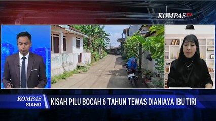 [FULL] Psikolog Klinis Soal Bocah 6 Tahun Dianiaya Ibu Tiri Hingga Tewas, Ada Siklus Kekerasan?