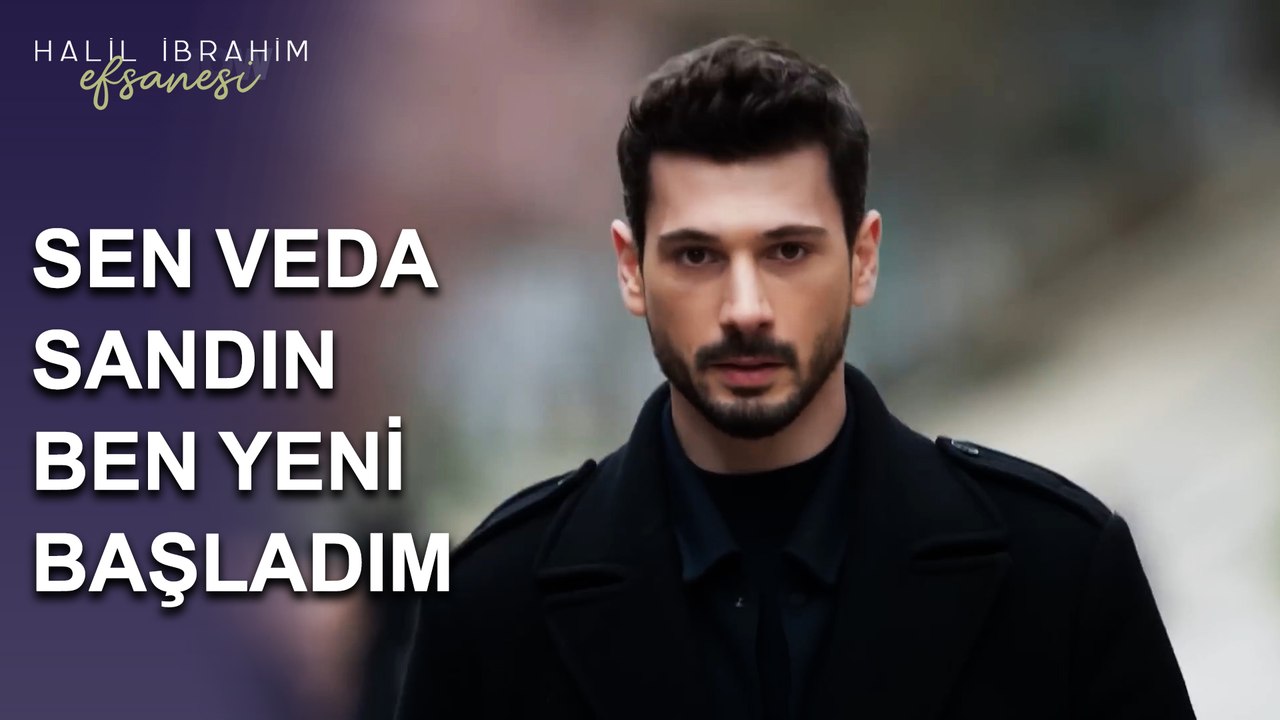 Sen Veda Sandın, Ben Yeni Başladım - Halil İbra...