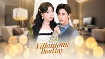 My Villainous Destiny (Moboreels)
