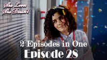 She Loves She Doesn't 2 Episodes in One / EPİSODE 28
