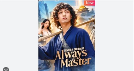Never A Doormat Always The Master – FULL HD MOVIE [Eng Sub]