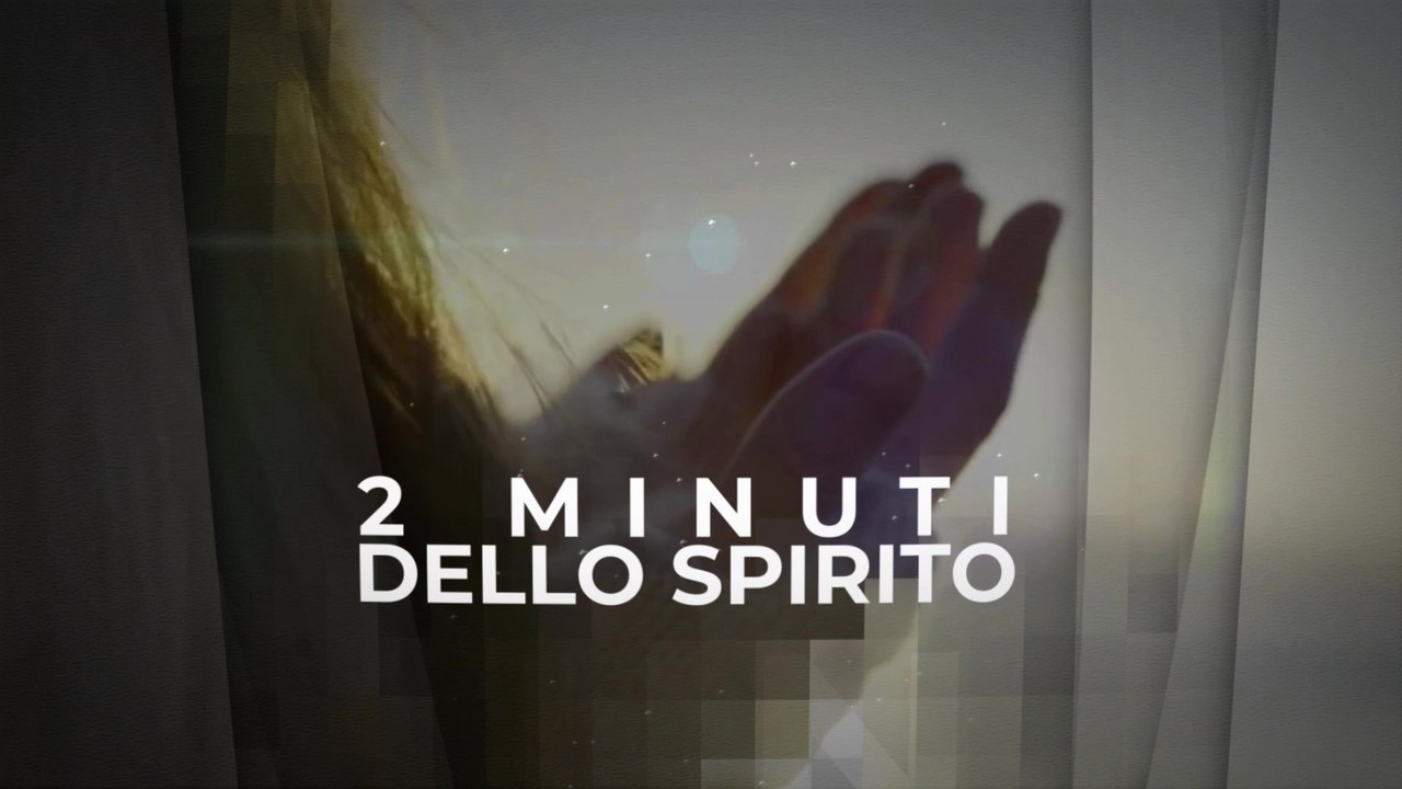 2 Minuti dello Spirito - 4 novembre 2025