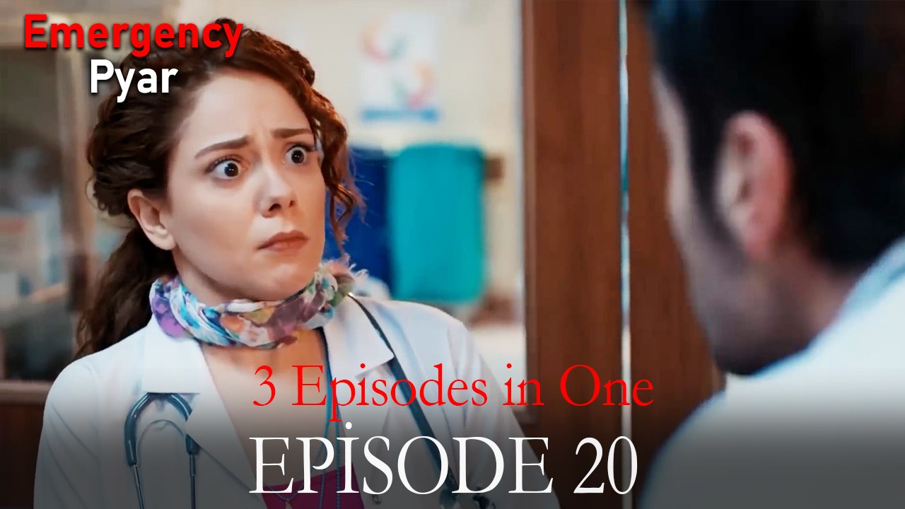 Emergency Pyar Episode 20 (3 EPISODES IN ONE)