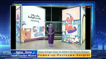 Emine Erdoğan Doha'da Kültürel Bir Mirasla Buluştu: Yemek ve Paylaşma Sergisi