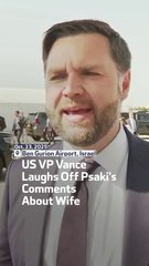 US VP Vance Laughs Off Psaki's Comments About Wife