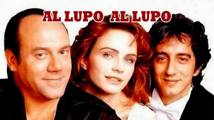 Al Lupo al Lupo/1992 HD