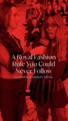 FOR THE STREETS London Fashion Week: "Royal Fashion Rule You Don't Follow"