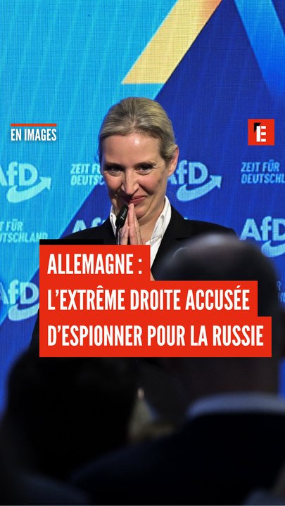 L'extrême droite allemande accusée d'espionner pour la Russie