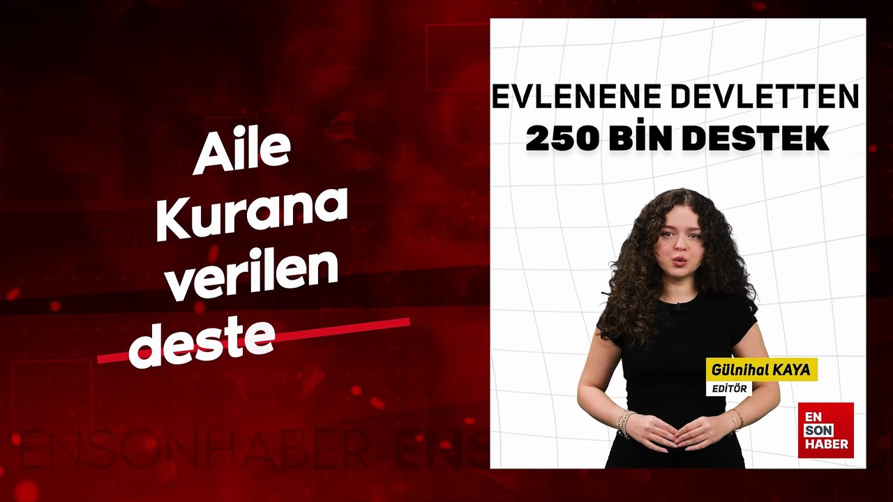 Aile Kurana verilen destekler