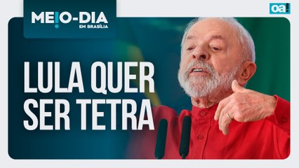 Lula quer ser tetra | Meio-Dia em Brasília - 23/10/2025