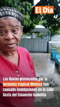 Las lluvias provocadas por la tormenta tropical Melissa han causado inundaciones en la calle Sexta del Ensanche Isabelita