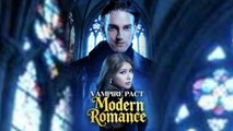 Hot 🔥 Vampire Pact Modern Romance - Full Movie