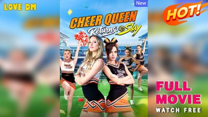 Cheer Queen Returns To Slay (2025) - FULL  Dramabox