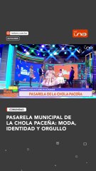 PASARELA MUNICIPAL DE LA CHOLA PACEÑA: MODA, IDENTIDAD Y ORGULLO