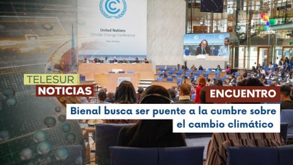 Inaugurarán la sexta bienal de cara a la COP 30 en Uruguay