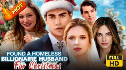 Found A Homeless Billionaire Husband for Christmas | Full Movie HD - Seth Edeen Patrick Wade Nicole Mattox Audrey Fafard Romance Sweet Romance Modern Dysfunctional-Family Romantic Suspenseful USA Banquet Villa Wedding Contemporary All Ages Billionaire CEO