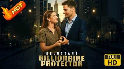 Reluctant Billionaire Protector | Full HD Romantic Action Film 🎬