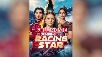 Hot 🔥 Breaking Up With The Racing Star _ Drw - Full Movie
