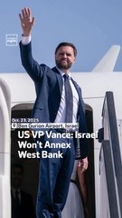 US VP Vance Israel Won't Annex West Bank