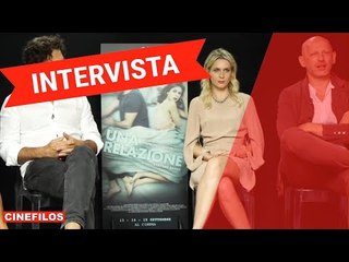 Venezia 78: intervista ai protagonisti di Una relazione