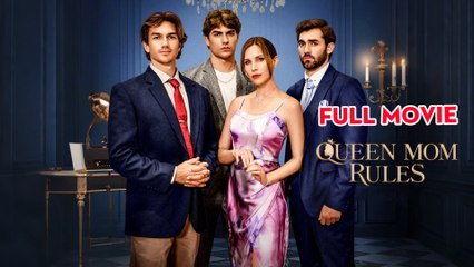 Queen Mom Rules ReelShort 2025