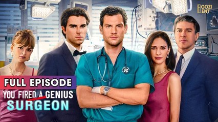 You Fired A Genius Surgeon - ReelShort 2025