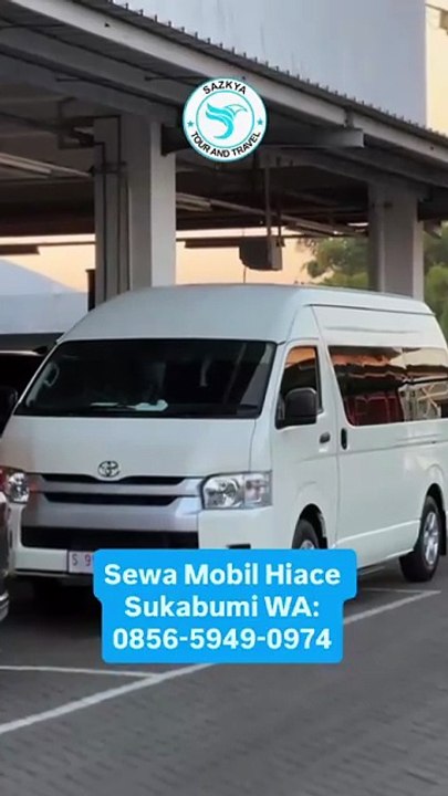 Sewa Hiace Harian Sukabumi, WA 0856-5949-0974