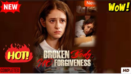 Broken Body No Forgiveness Full Movie - Video Dailymotion_2