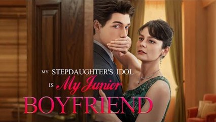 My Stepdaughter's Idol Is My Junior Boyfriend Full