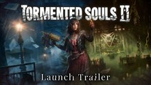 Tráiler de lanzamiento de Tormented Souls 2