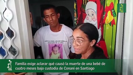 Familia exige aclarar qué causó la muerte de una bebé de cuatro meses bajo custodia de Conani en Santiago