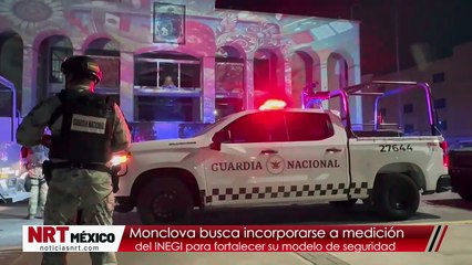 Monclova busca incorporarse a medición del INEGI para fortalecer su modelo de seguridad