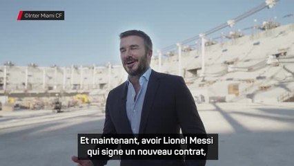 Inter Miami - Beckham : "Cette prolongation de Messi en dit long sur le club"