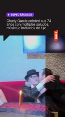 🎂 Así celebró Charly García sus 74 años
