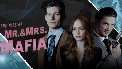 The Rise Of Mr & Mrs. Mafia - Full Movie