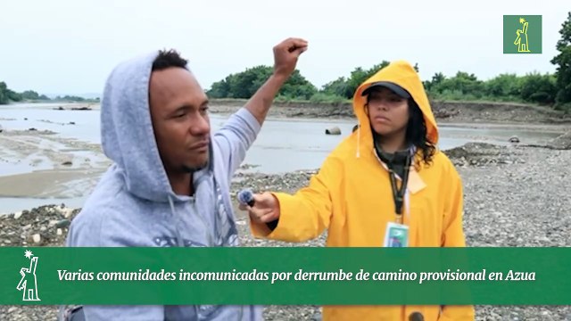 Varias comunidades incomunicadas por derrumbe de camino provisional en Azua