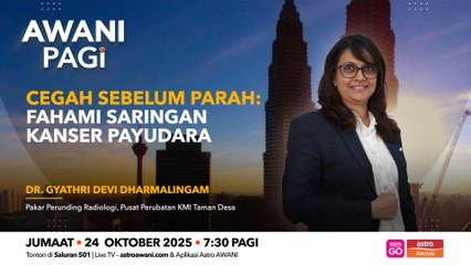 AWANI Pagi: Cegah sebelum parah | Fahami saringan kanser payudara