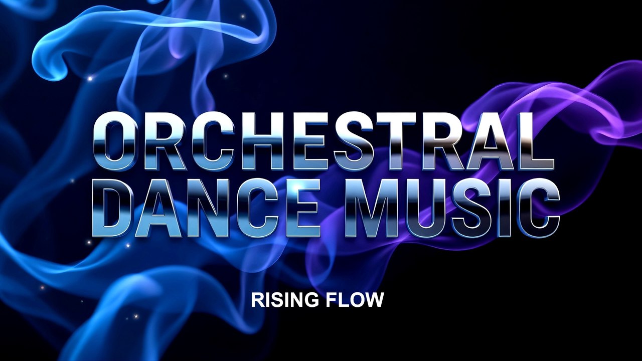 Rising Flow Orchestral Dance
