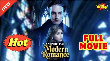 Vampire Pact, Modern Romance (2025) - FULL