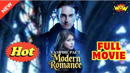 Vampire Pact, Modern Romance (2025) - FULL