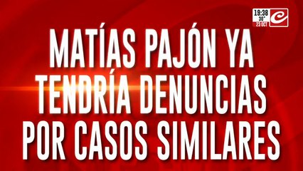 Matías Pajón ya tendría denuncias por casos similares