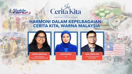 Ini Cerita Kita: Harmoni dalam kepelbagaian | Cerita kita, warna Malaysia