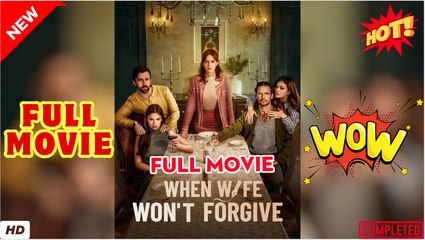 🍎🔥💥 When Wife Won't Forgive ReelShort 2025